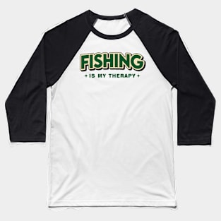 Fishing Is My Therapy Retro Style Baseball T-Shirt